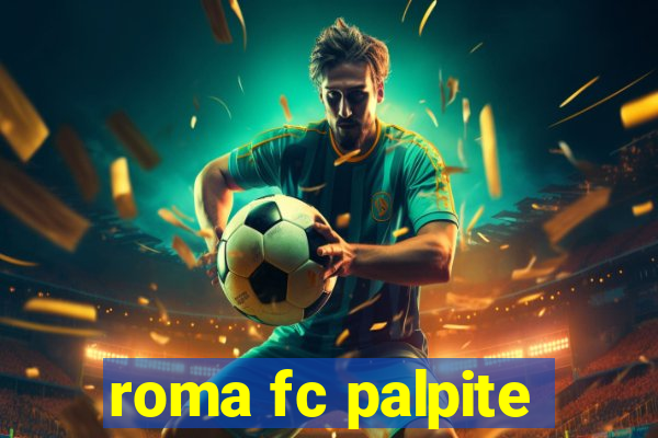 roma fc palpite